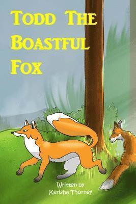 bokomslag Todd the boastful fox