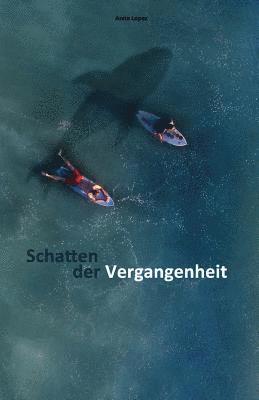 bokomslag Schatten der Vergangenheit