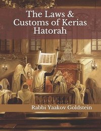 bokomslag The Laws & Customs of Kerias Hatorah