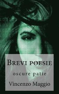 bokomslag Brevi poesie: oscure patie