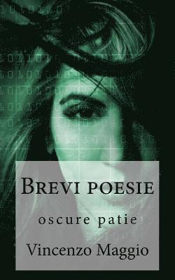 Brevi poesie: oscure patie 1