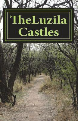 The Luzila Castles. 1