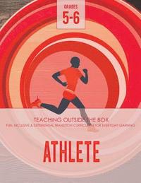 bokomslag Athlete: Grades 5-6: Fun, inclusive & experiential transition curriculum for everyday learning