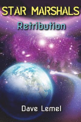 Star Marshals: Retribution 1