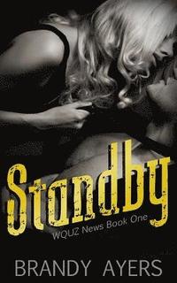 bokomslag Standby: An Enemies to Lovers Romance