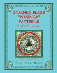 bokomslag Stained Glass 'Window' Patterns: Keltic Christian