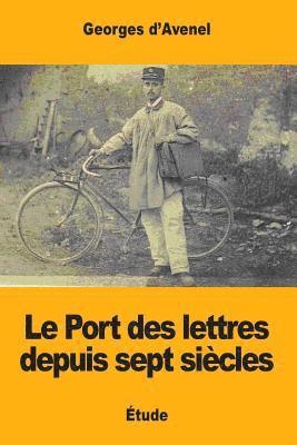 bokomslag Le Port des lettres depuis sept siècles