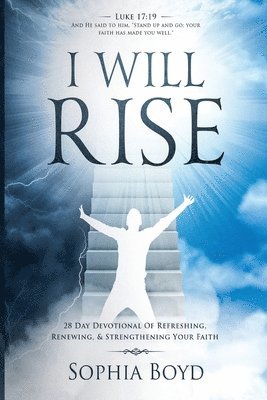 I Will Rise 1