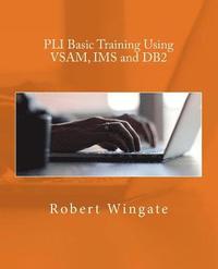 bokomslag PLI Basic Training Using VSAM, IMS and DB2