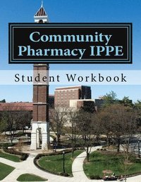 bokomslag Community Pharmacy IPPE: Student Workbook
