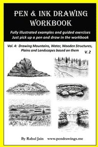 bokomslag Pen and Ink Drawing Workbook Vol 4: Learn to Draw Pleasing Pen & Ink Landscapes