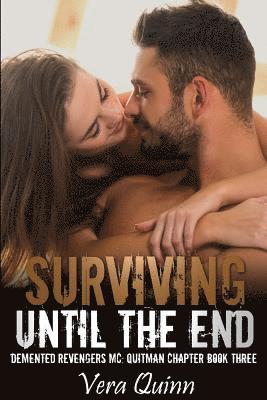 Surviving Until the End 1