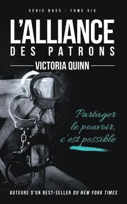 Victoria Quinn - L'Alliance des patrons, Häftad