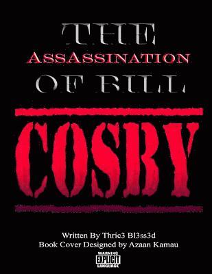 bokomslag The AssAssination of Bill Cosby