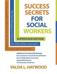 bokomslag Success Secrets For Social Workers Supervisor's Edition: Manual for Supervisors
