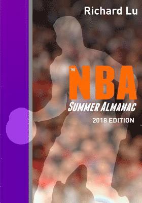 bokomslag The NBA Summer Almanac, 2018 edition: Cover 2