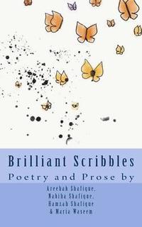 bokomslag Brilliant Scribbles: Poetry and Prose