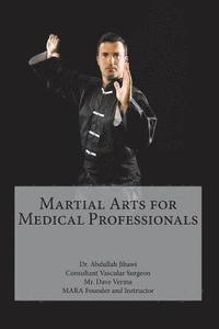 bokomslag Martial Arts for Medical Professionals