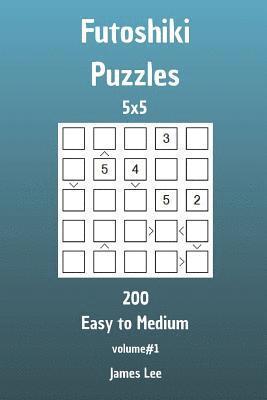 bokomslag Futoshiki Puzzles - 200 Easy to Medium 5x5 vol. 1