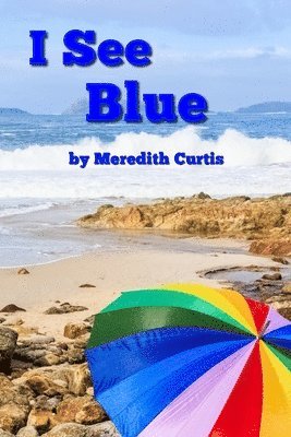 I See Blue