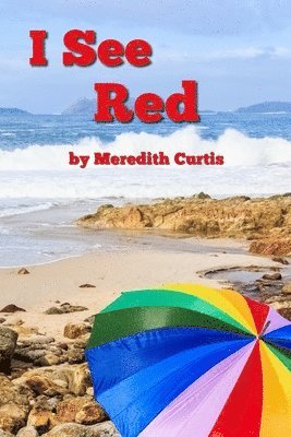 Meredith Curtis - I See Red, Häftad