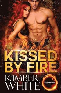 bokomslag Kissed by Fire