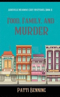 bokomslag Food, Family, and Murder