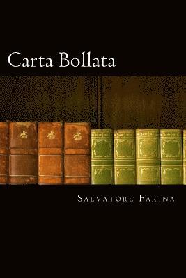 Salvatore Farina - Carta Bollata (Italian Edition), Häftad