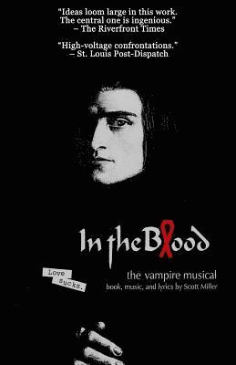 Scott Miller - In the Blood: the vampire musical, Häftad