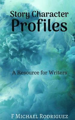 bokomslag Story Character Profiles: A Resource for Writers