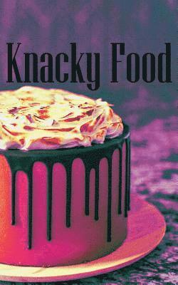 bokomslag Knacky Food