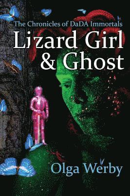 bokomslag Lizard Girl & Ghost