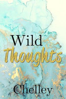 Chelley - Wild Thoughts, Häftad