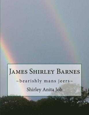 bokomslag James Shirley Barnes: bearishly mans jeers