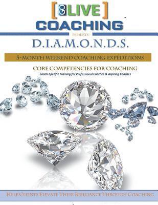 bokomslag DIAMONDS Core Competencies for Coaching: Coach-specific Training for Professional Coaches and Aspiring Coaches