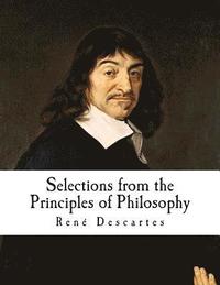 bokomslag Selections from the Principles of Philosophy: Principia philosophiae