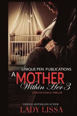 A Mother Within Her 3 1