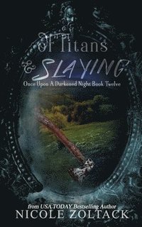 bokomslag Of Titans and Slaying