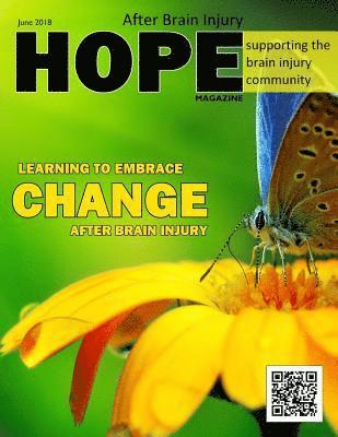 Sarah Grant, David A. Grant - Hope After Brain Injury Magazine - June 2018, Häftad
