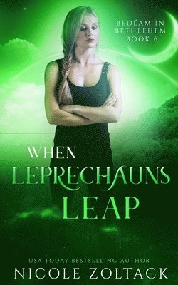 Nicole Zoltack - When Leprechauns Leap, Häftad