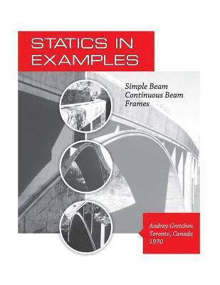 bokomslag Statics in Examples: Simple Beam, Continuous Beam, Frames