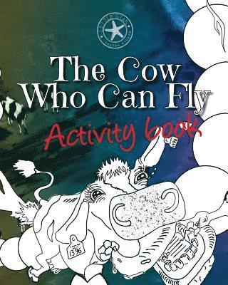 The Cow Who Can Fly Activity Book 1