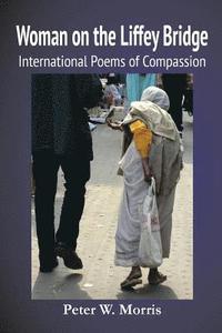 bokomslag Woman on the Liffey Bridge: International Poems of Compassion
