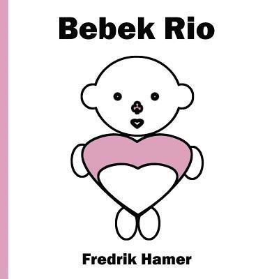 Fredrik Hamer - Bebek Rio, Häftad