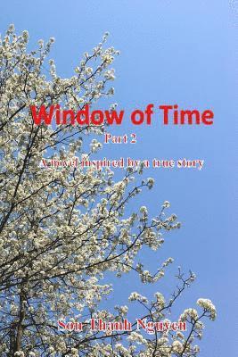 Window of Time, Part 2 1