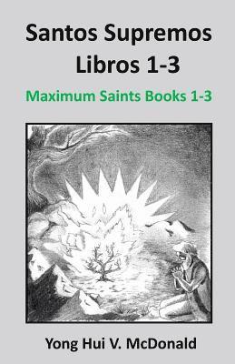 Spanish Maximum Saints Books 1-3 1