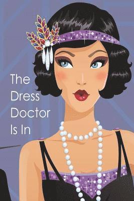 Christina Hamlett - The Dress Doctor Is In, Häftad
