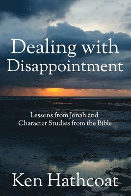 Dealing with Disappointment 1