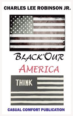 Black Our' America 1