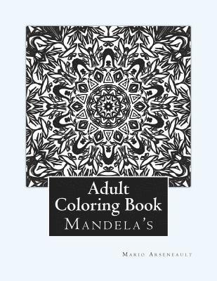 Adult Coloring Book: (Mandela's & More) 1